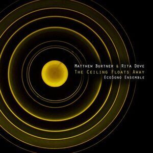 Burtner / Ecosono Ensemble / Mayhood - Ceiling Floats Away  CD